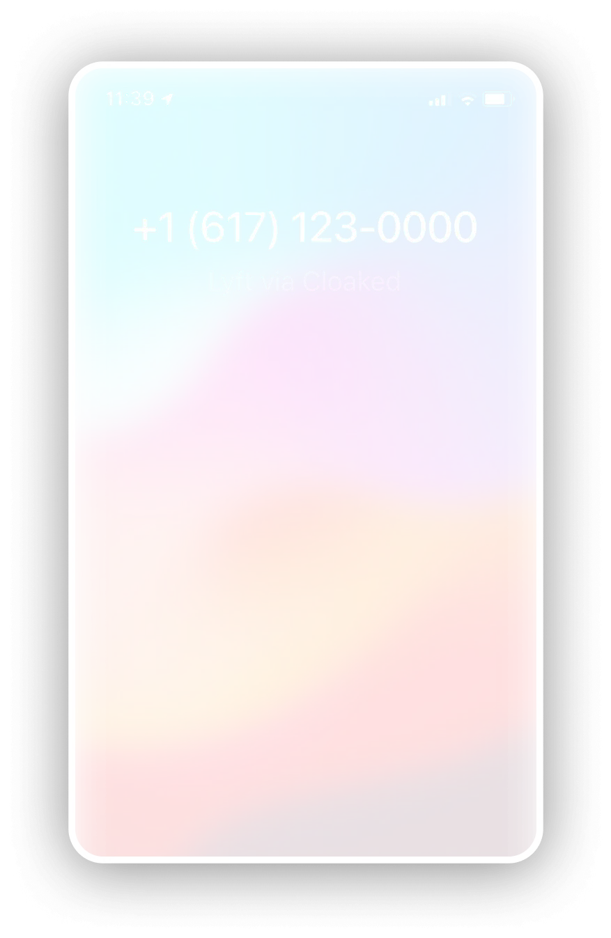 Smartphone screen showing an incoming call from +1 (617) 123-0000 with text ‘Lyft via Cloaked’ on a colorful gradient background.