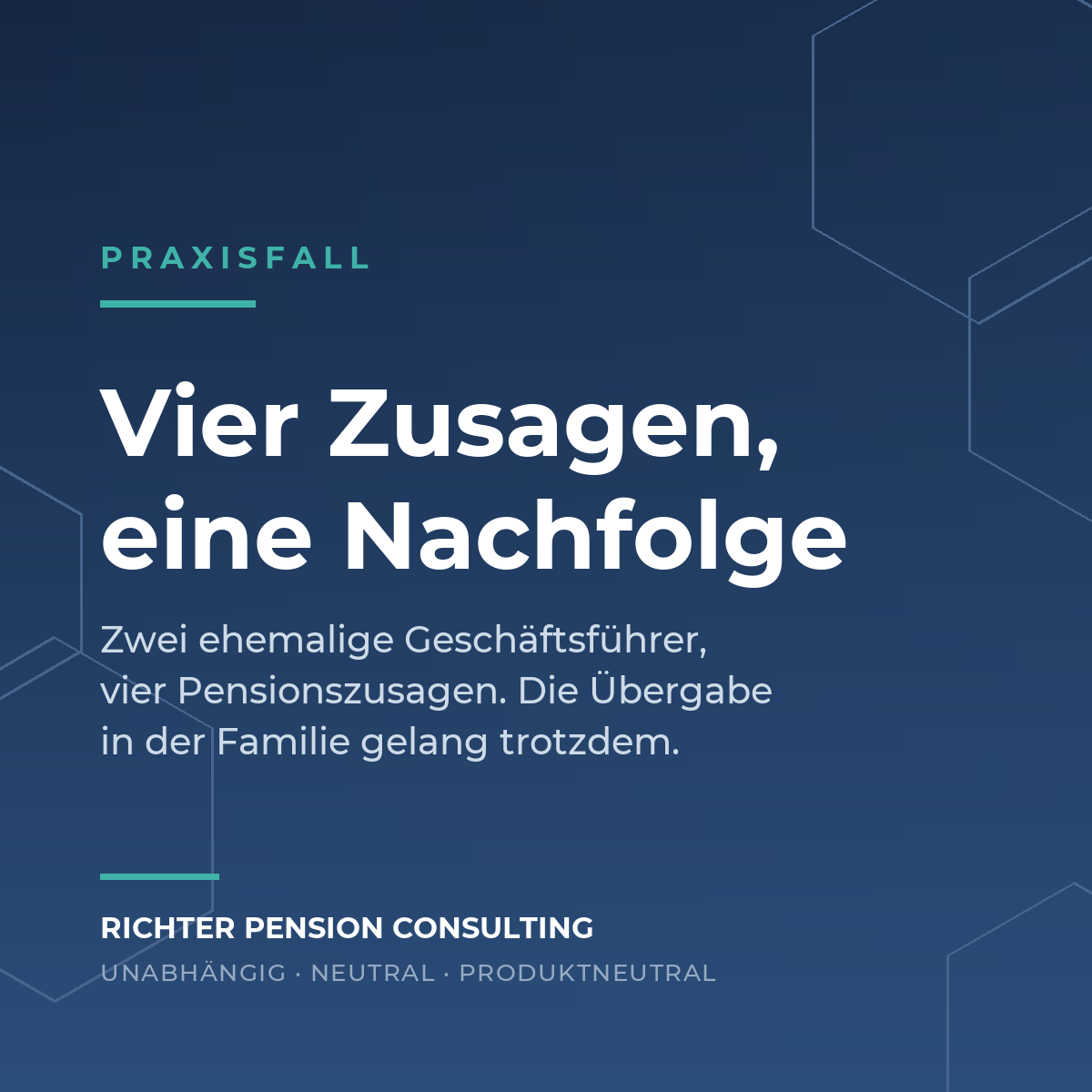 Fallstudie Unternehmensnachfolge: vier Pensionszusagen, eine Nachfolge in der Familie