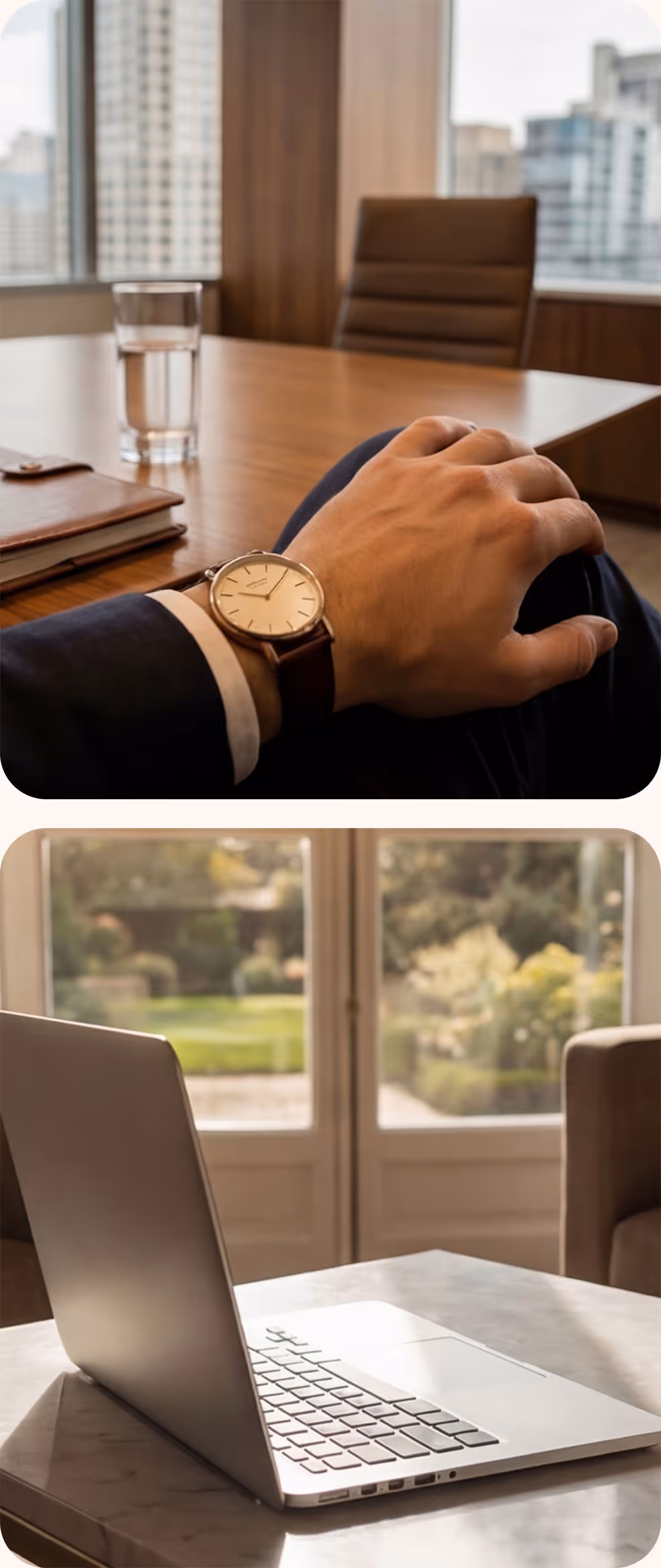 Top image: Person wearing a watch, resting hand on knee in a modern office with a glass of water and notebook on a wooden table. Bottom image: Open laptop on a marble table with a garden view through glass doors in the background.