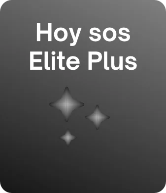 Recuadro con fondo gris y texto "Hoy sos Elite Plus".