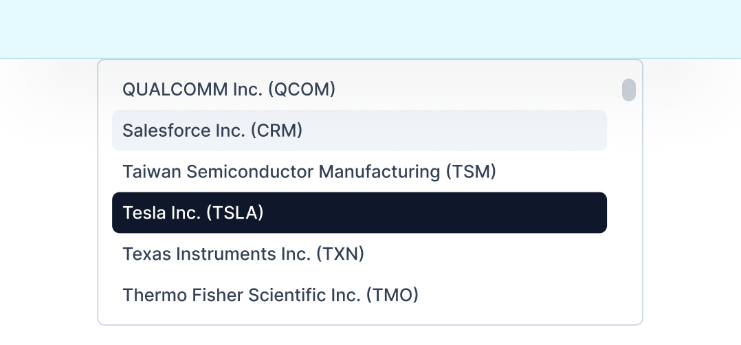 Dropdown list showing company stock options including Palantir Technologies, Qualcomm, Salesforce, Taiwan Semiconductor, Tesla, Texas Instruments, and Thermo Fisher Scientific.