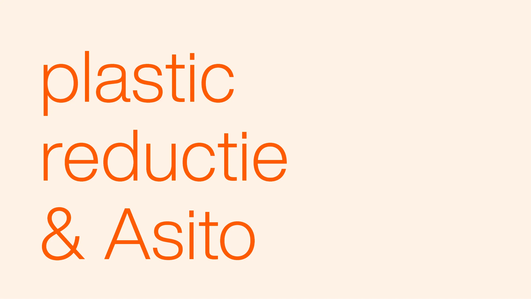 plasticreductie & Asito