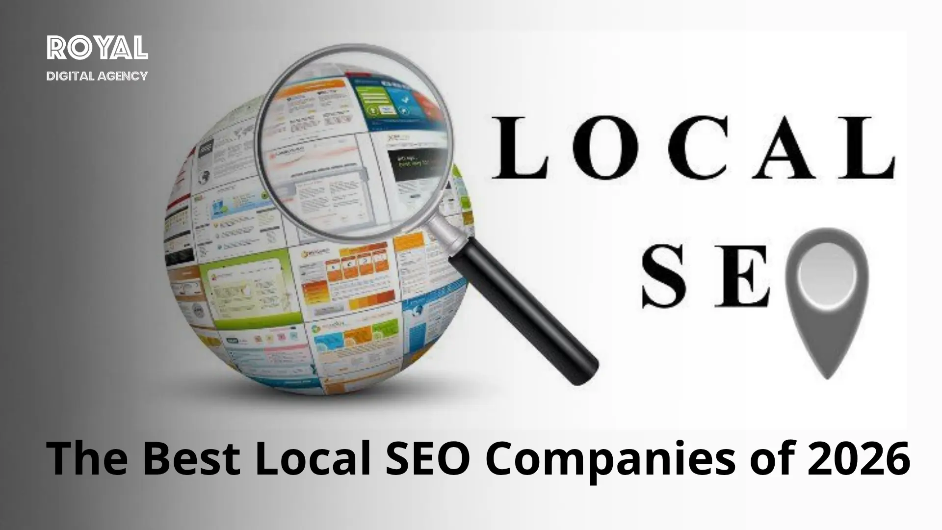 The Best Local SEO Companies of 2026 - Royaldiigtalagency