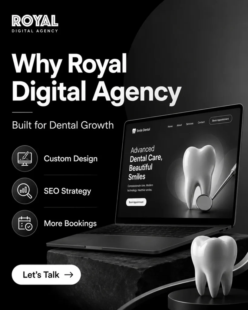 Custom Dental Website Design Services - Royal Digital Agency - RDA