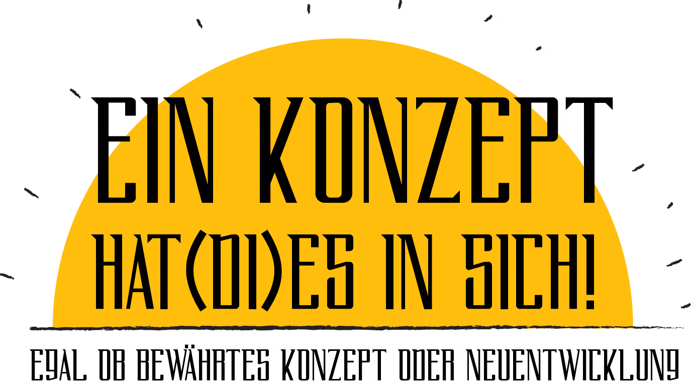 Eine Sonne, auf der die Überschrift steht: Ein Konzept hat (di)es in sich. Egal ob bewährtes Konzept oder Neuentwicklung.