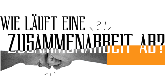 Zwei Fäuste die gegeneinanderprallen mit der Überschrift: Wie läuft eine Zusammenarbeit ab?