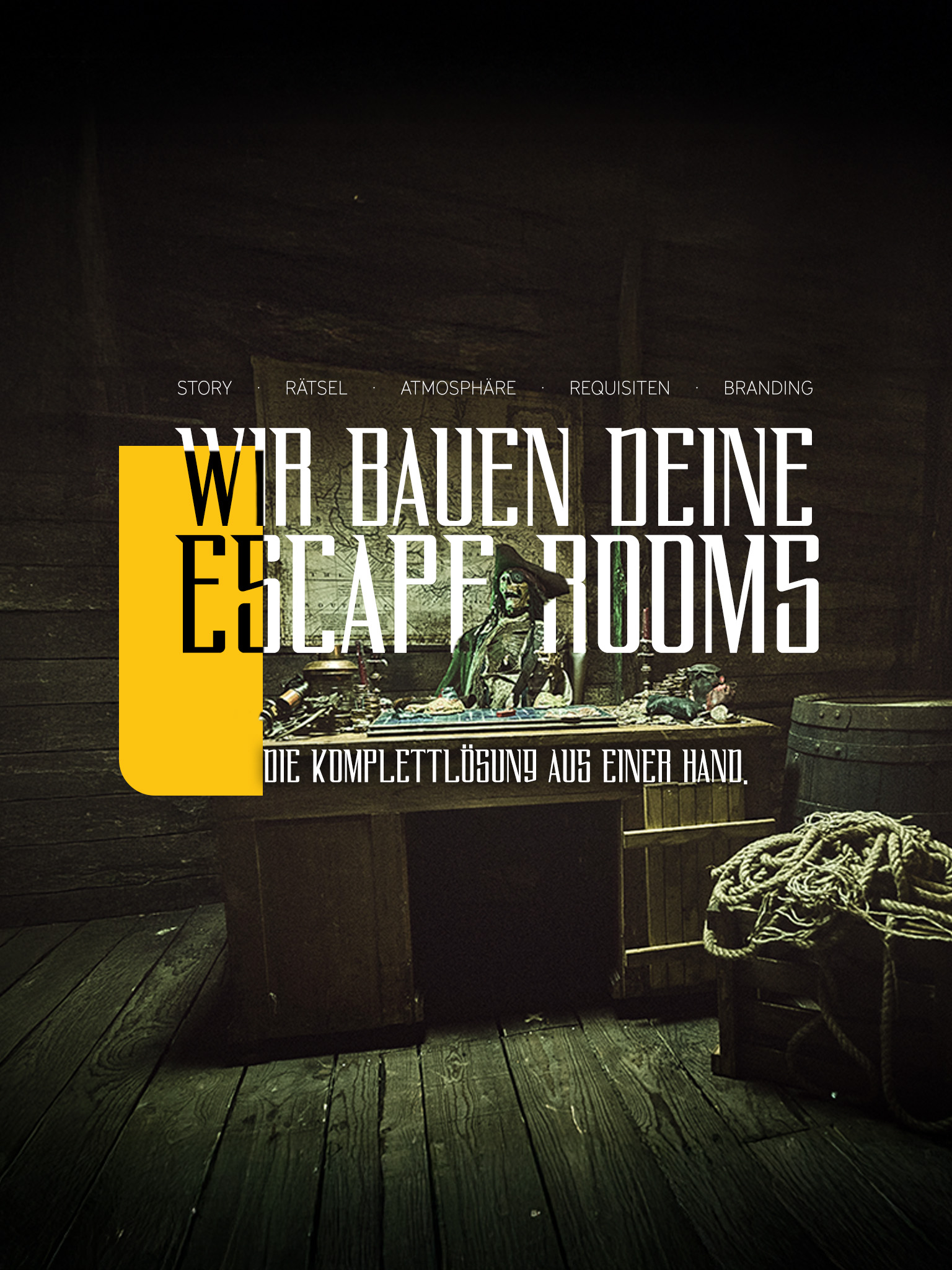 Ein Bild von einem Piratenschiff Escape Room. Auf dem Bild steht die Überschrift: Wir bauen deine Escape Rooms
