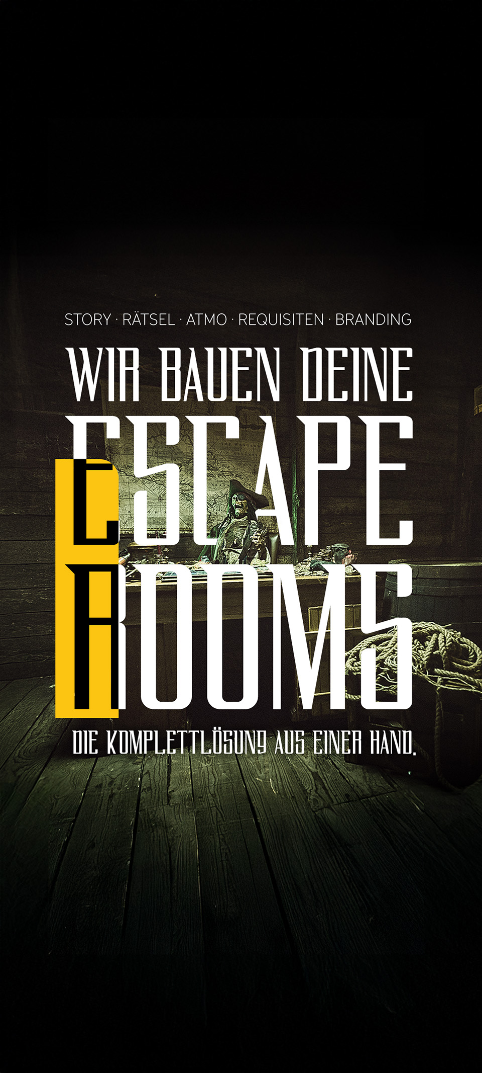 Ein Bild von einem Piratenschiff Escape Room. Auf dem Bild steht die Überschrift: Wir bauen deine Escape Rooms