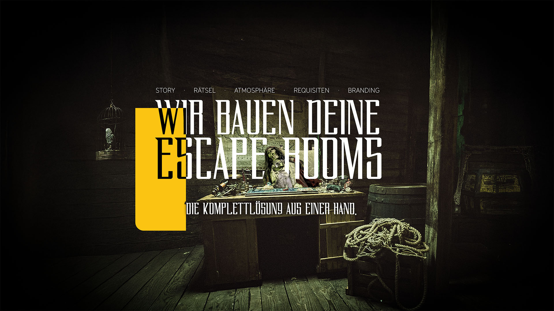 Ein Bild von einem Piratenschiff Escape Room. Auf dem Bild steht die Überschrift: Wir bauen deine Escape Rooms