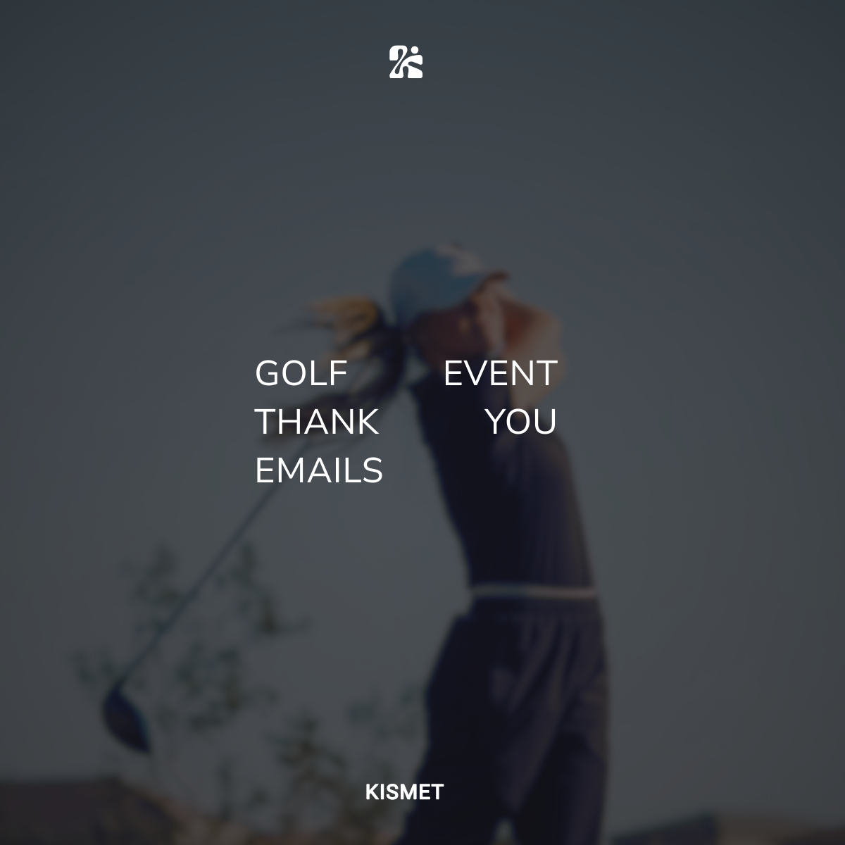 Kismet Golf blog cover: Golf Event Email Templates, featuring a golfer mid-swing silhouette at sunset