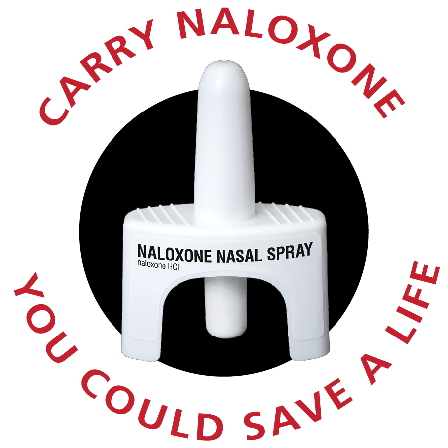 Photo of naloxone, surrounded by text that says "Carry Naloxone, You Could Save a Life"