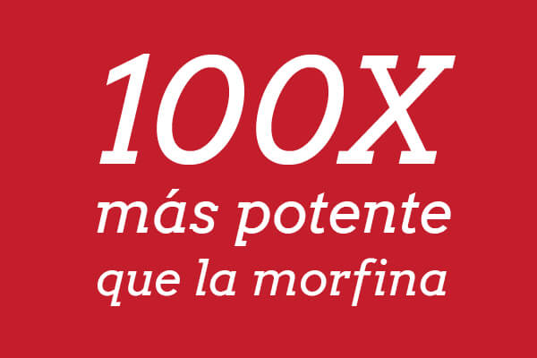 100 veces más potente que la morfina