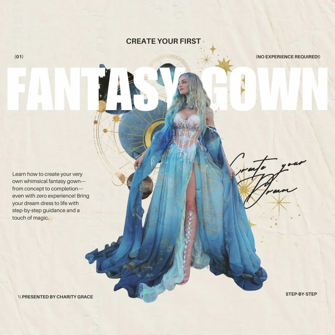 Cover image for the Fantasy Gown Course, a step-by-step program teaching you how to create your own corset-based fantasy gown from concept to completion.