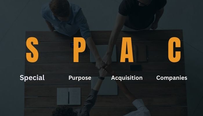 special purpose Acquisition companies