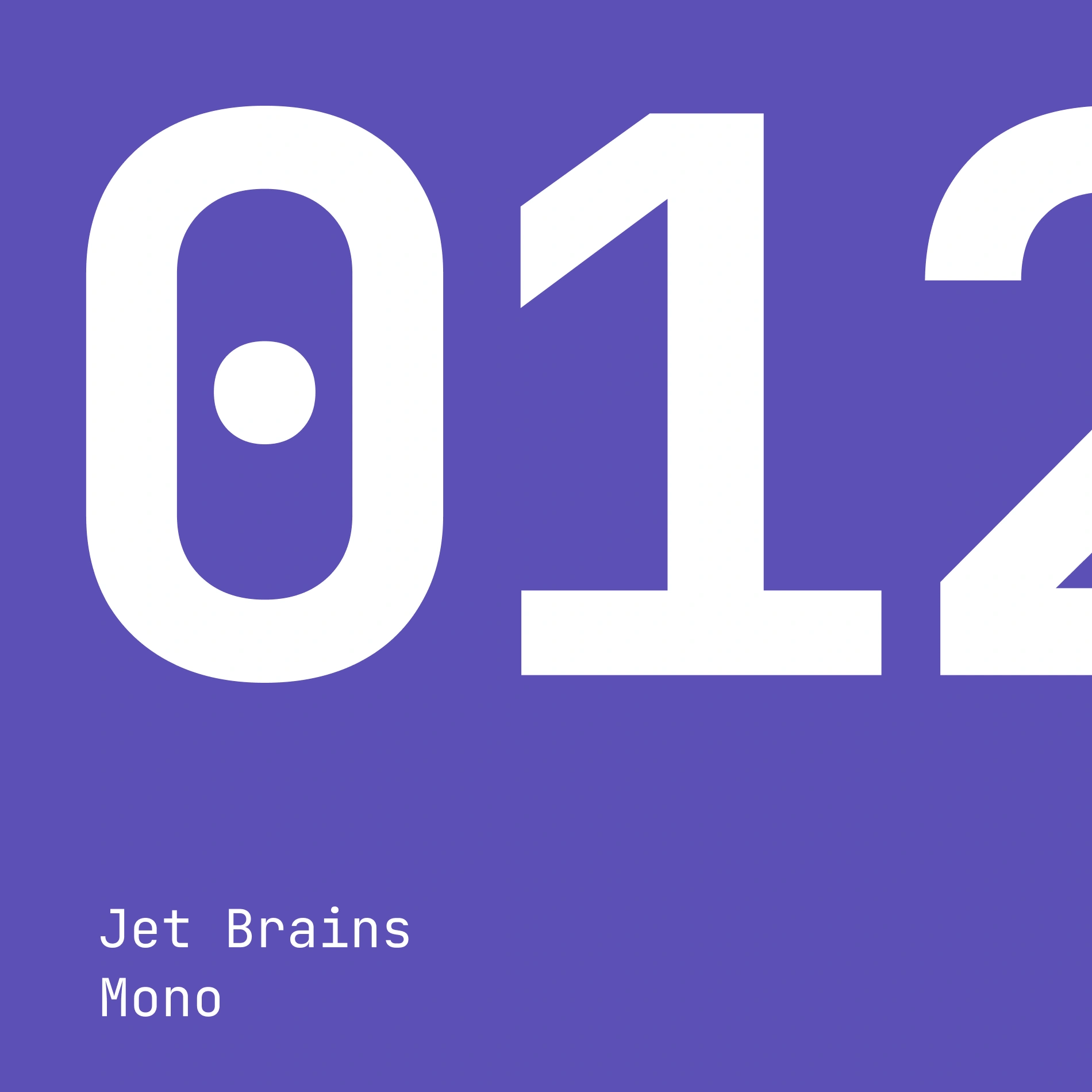 Große weiße Ziffern 0, 1 und 2 auf lila Hintergrund mit Text Jet Brains Mono unten links.
