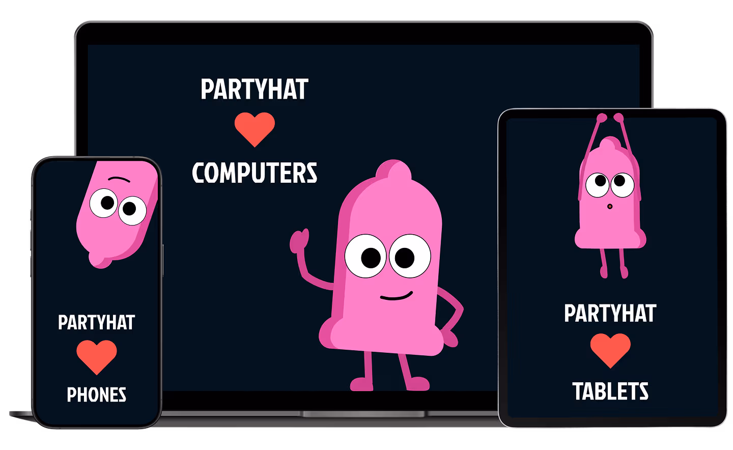 Partyhat works on all devices, Desktop, Tablet or Mobile.