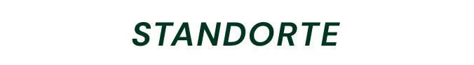 Das Wort 'STANDORTE' in grüner kursiver Schrift auf weißem Hintergrund.