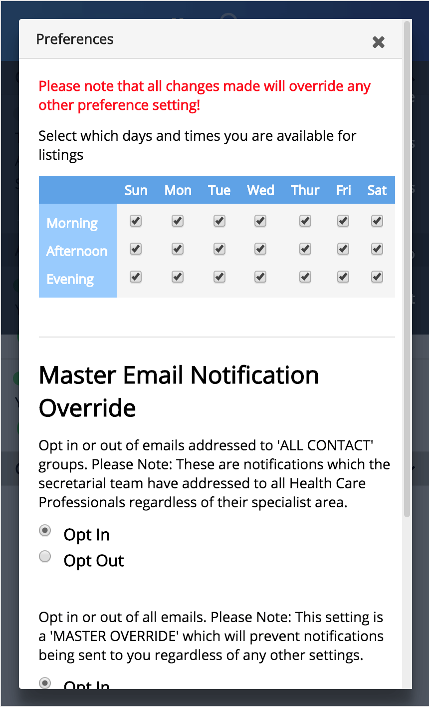 Preferences window showing a warning that changes override other settings, a weekly availability table with all days and times checked, and Master Email Notification Override options with radio buttons for Opt In and Opt Out.