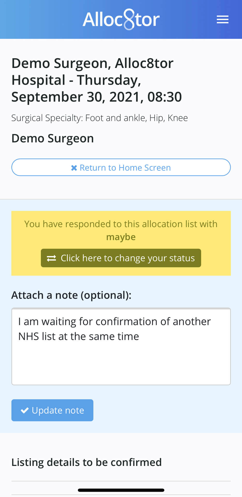Alloc8tor scheduling screen showing Demo Surgeon at Alloc8tor Hospital for September 30, 2021, 08:30, foot and ankle, hip, knee specialty, with status 'maybe' and an optional note about waiting for NHS list confirmation.
