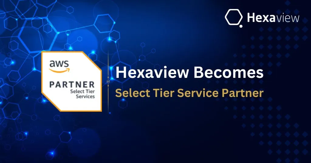 Hexaview Attains AWS Select Partner Status, Elevating Cloud Service Excellence
