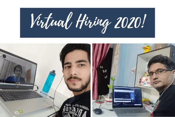 Virtual Hiring During COVID-19 Crisis!