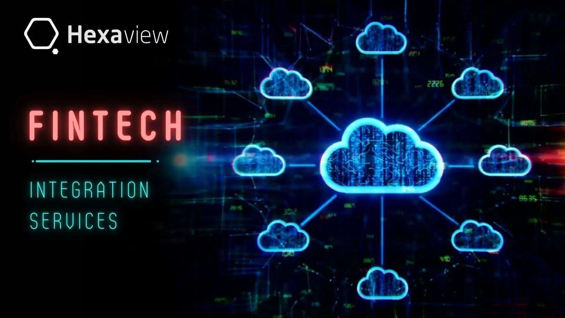 Fintech Integration Services: Uses and Benefits for the Organizations