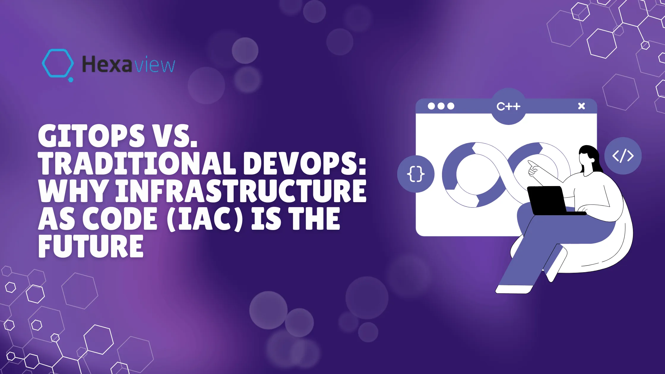 GitOps vs. Traditional DevOps: Why Infrastructure as Code (IaC) is the Future