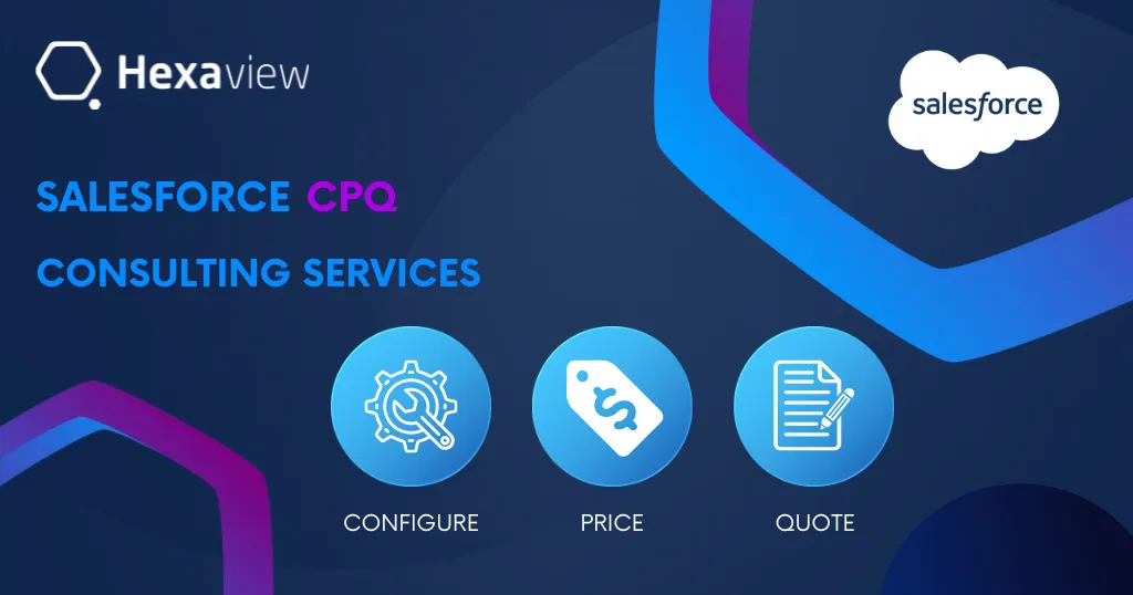 Harnessing the Power of Salesforce CPQ Consulting