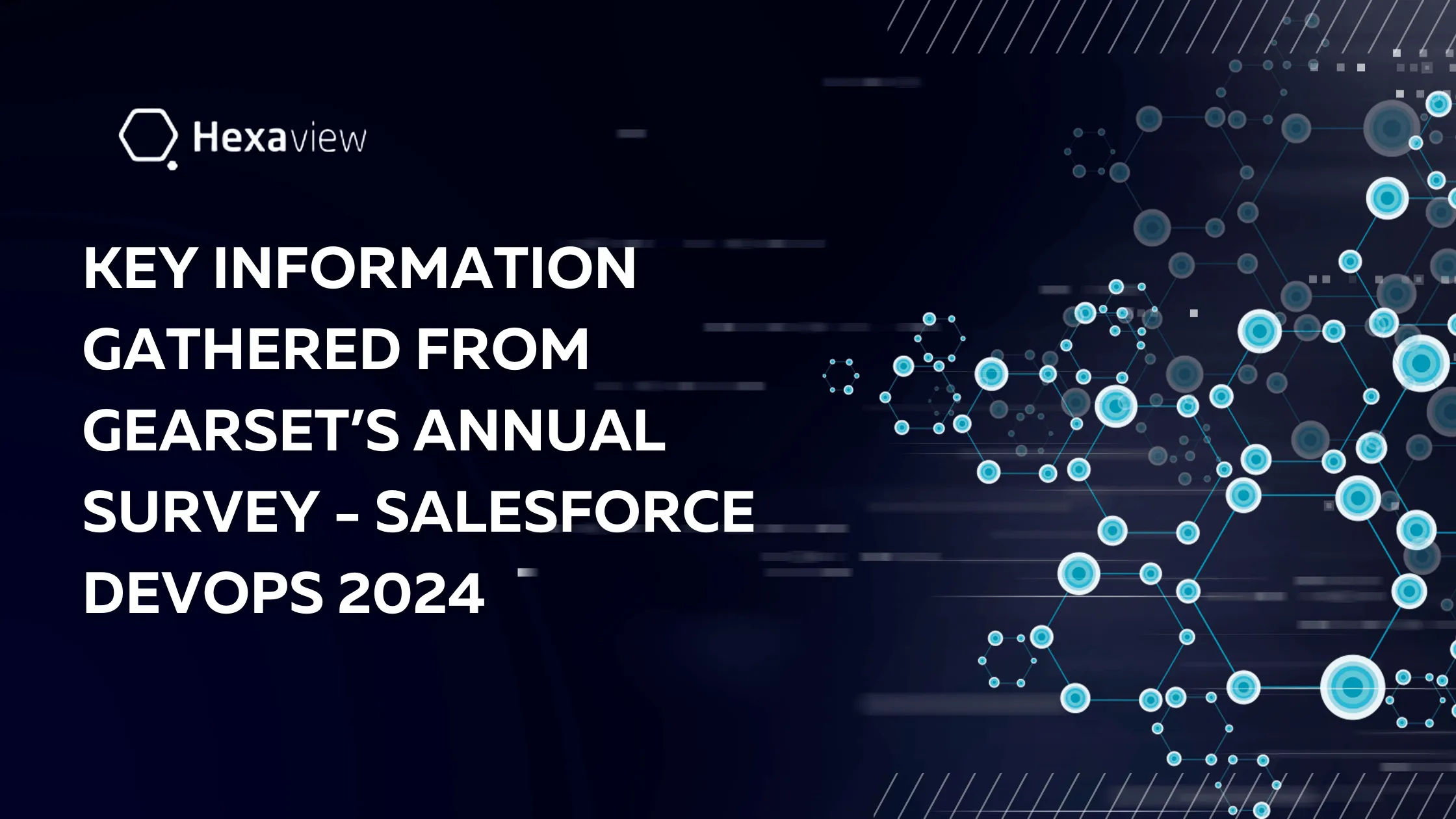 Key Information Gathered from Gearset’s Annual Survey - Salesforce DevOps 2024