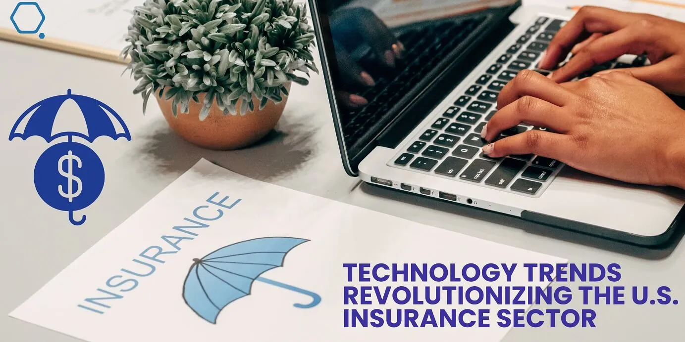 Technology Trends Transforming the US Insurance Industry