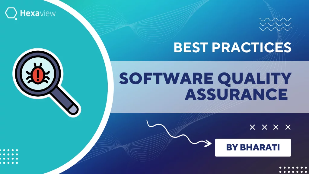 Software Quality Assurance Best Practices