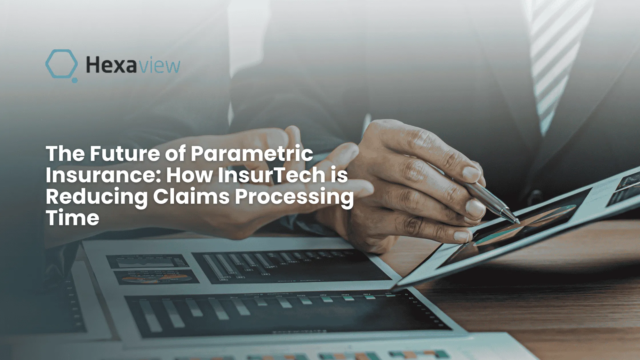 The Future of Parametric Insurance: How InsurTech is Reducing Claims Processing Time