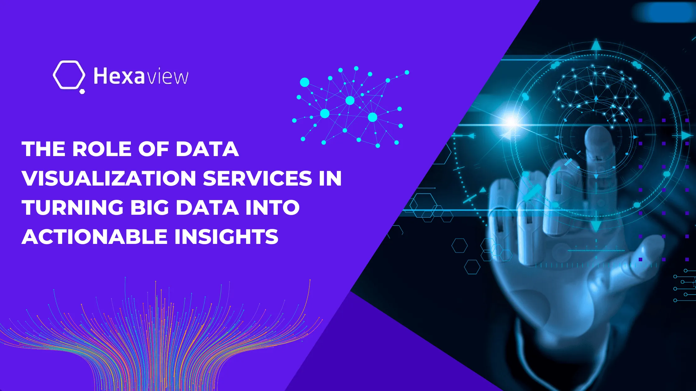 The Role of Data Visualization Services in Turning Big Data into Actionable Insights