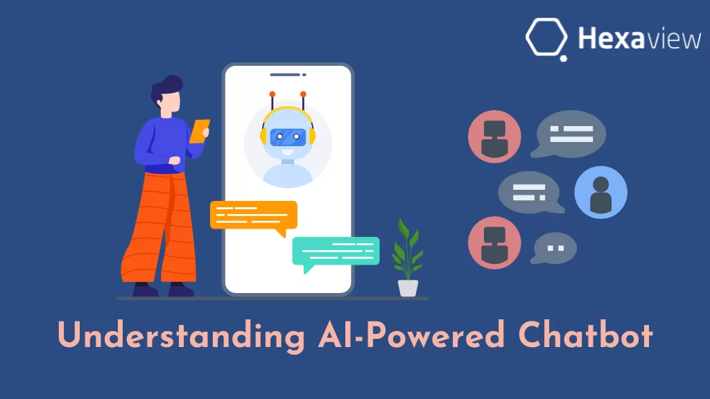 Understanding AI-Powered Chatbot