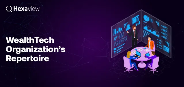 Top 5 Software that are essential in every WealthTech Organization’s Repertoire