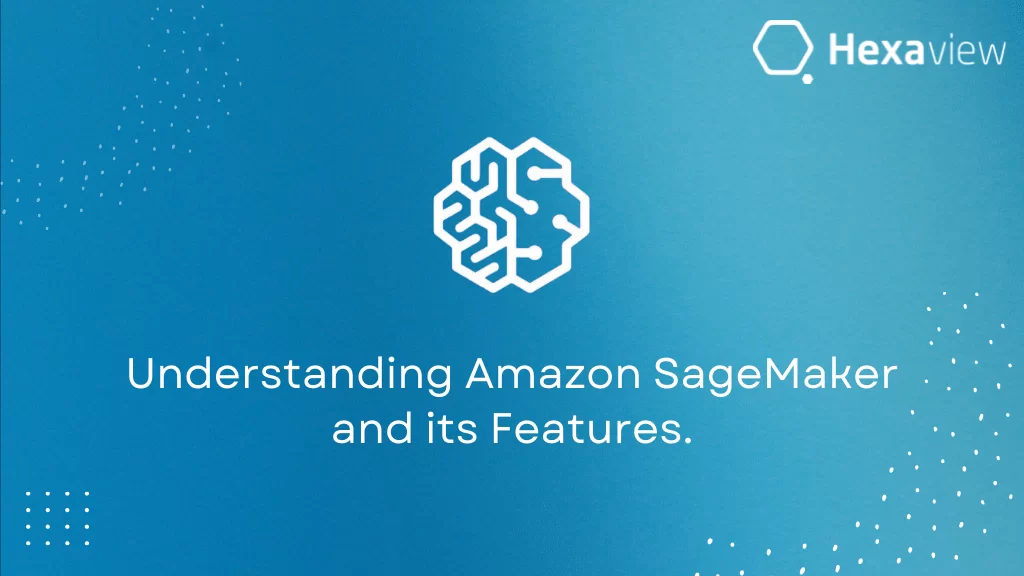 What is Amazon SageMaker All About?
