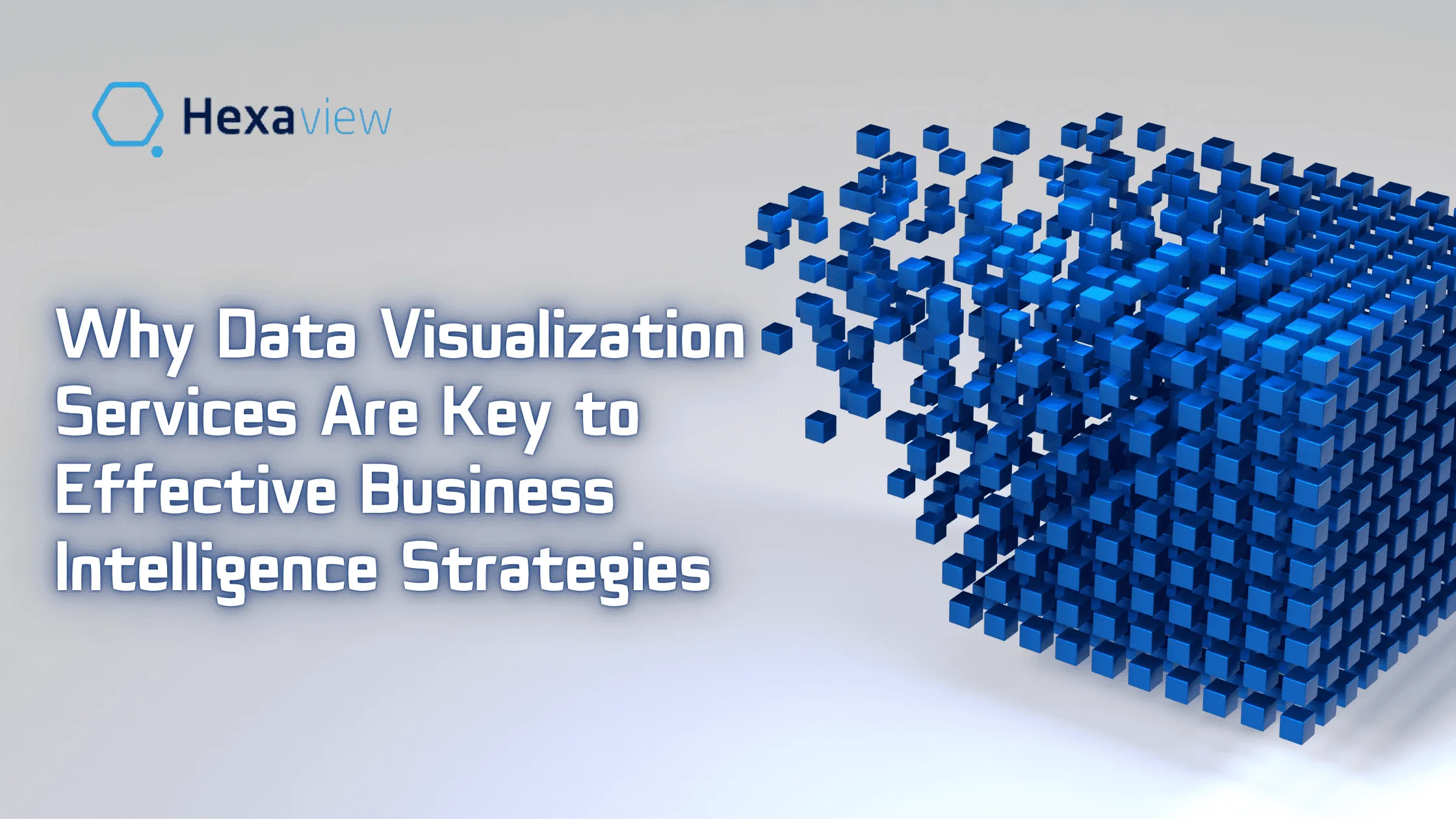 Why Data Visualization Services Are Key to Effective Business Intelligence Strategies