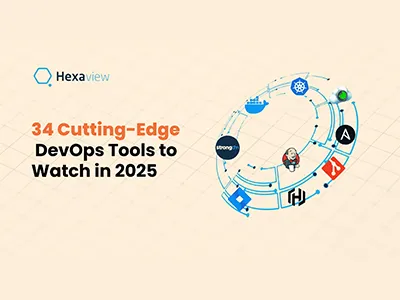 34 Cutting-Edge DevOps Tools to Watch in 2025