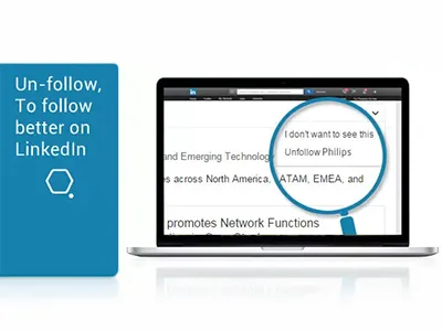 Advisor Tech-Tips: Un-follow, To follow better on LinkedIn