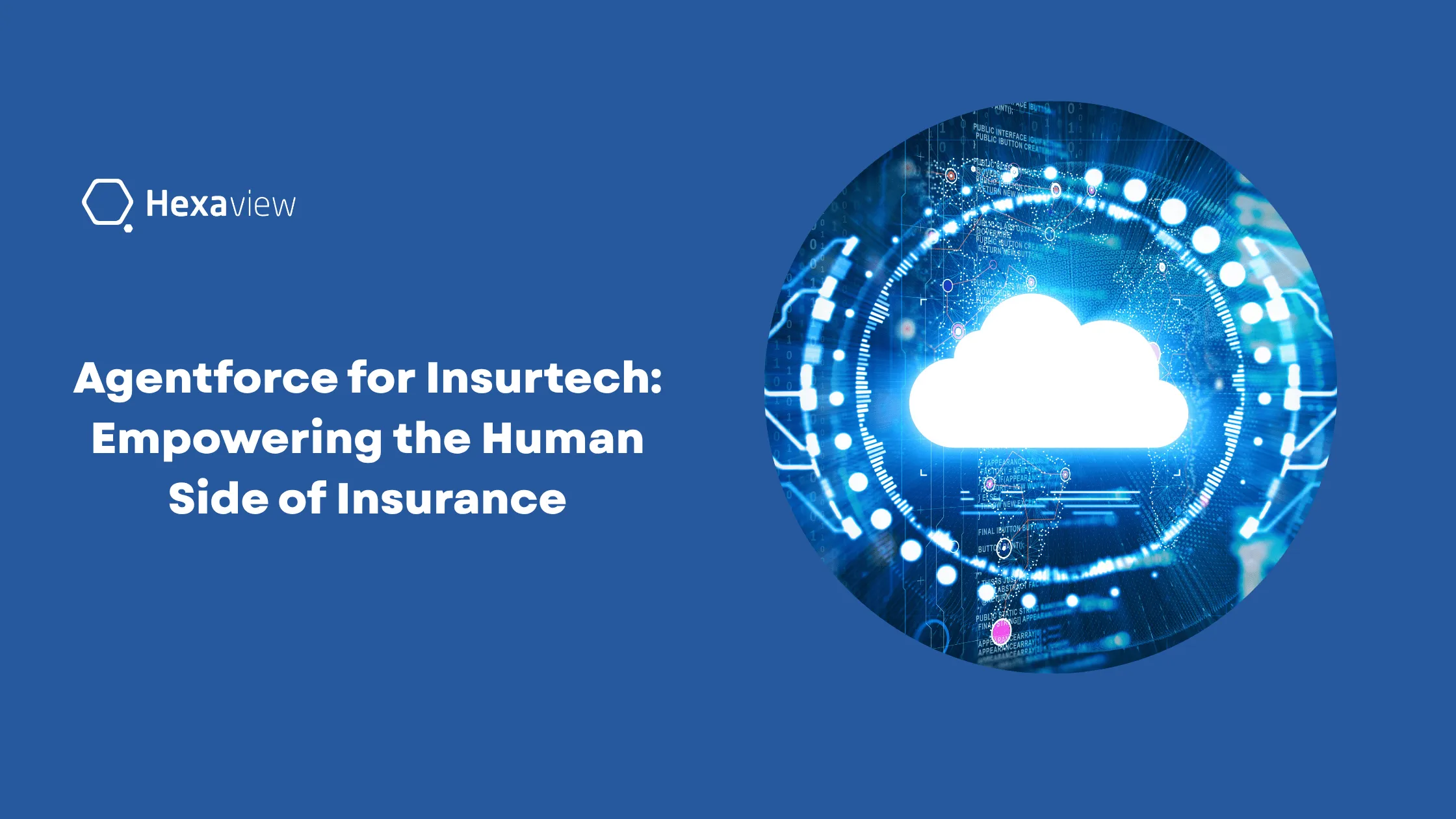 Agentforce for Insurtech: Empowering the Human Side of Insurance