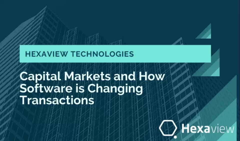 Capital Markets and How Software is Changing Transactions