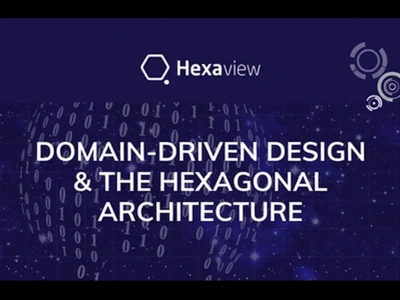 Domain-Driven Design and the Hexagonal Architecture