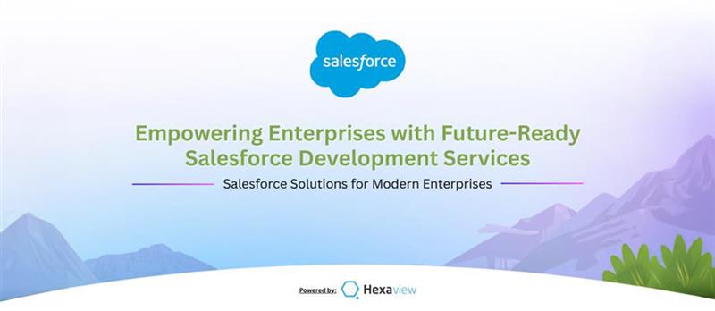 Why Top Enterprises Are Partnering with Salesforce Development Companies in 2025?