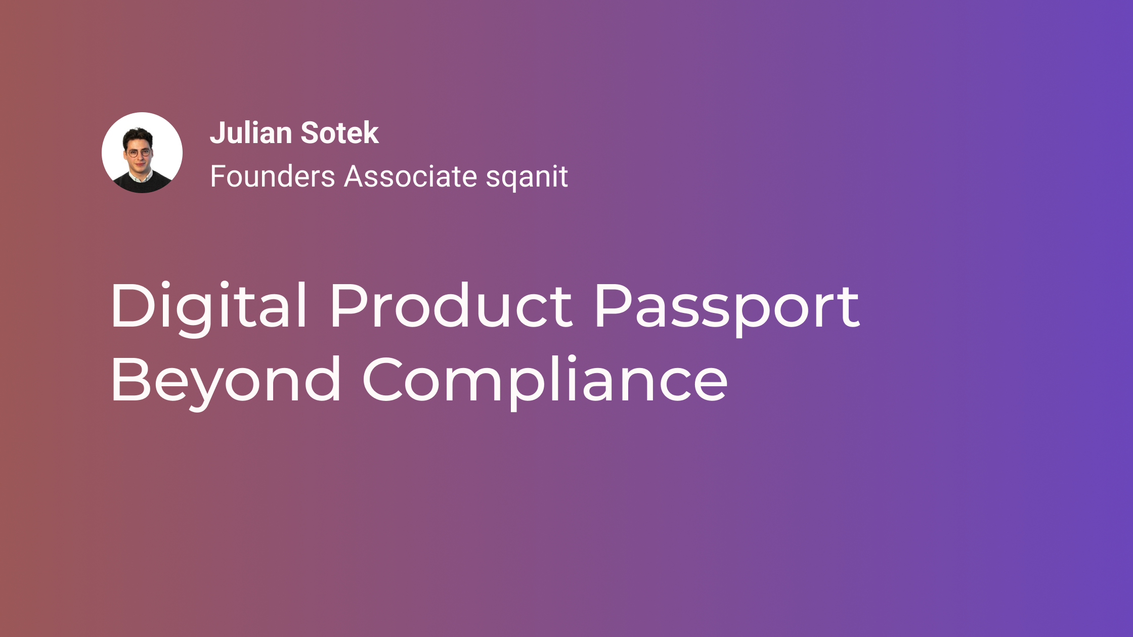 Digital Product Passport Beyond Compliance: What Forrester's 2026 Report Means for ESPR