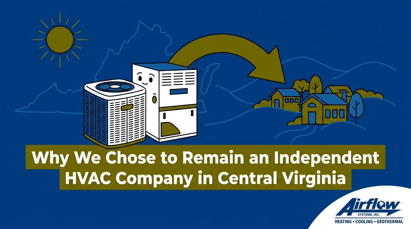 Why We Chose to Remain an Independent HVAC Company in Central Virginia — featured image