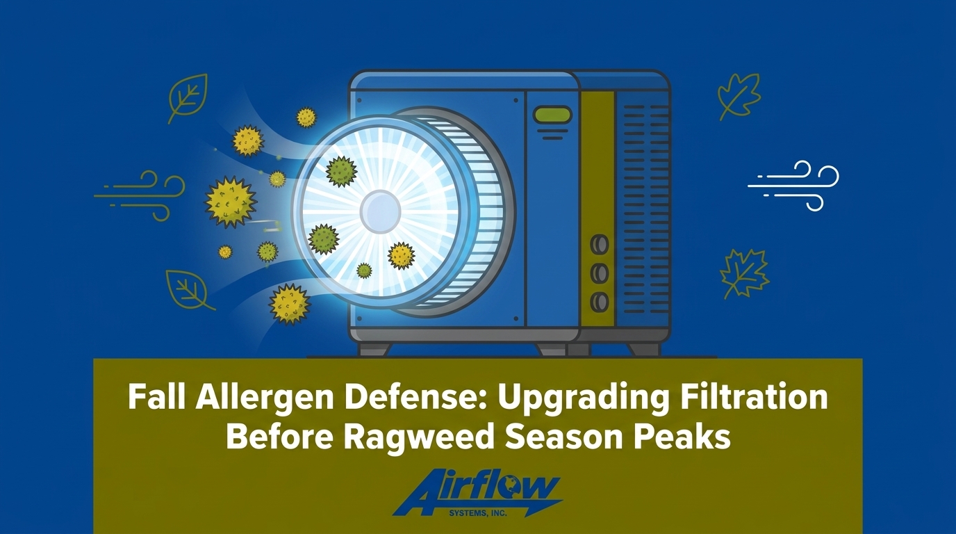 Fall Allergen Defense: Upgrading Filtration Before Ragweed Season Peaks — featured image