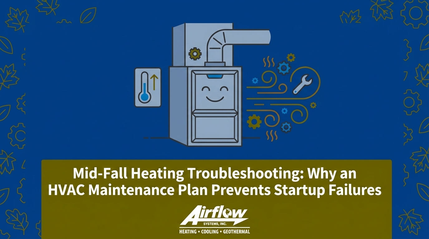Mid-Fall Heating Troubleshooting: Why an HVAC Maintenance Plan Prevents Startup Failures — featured image
