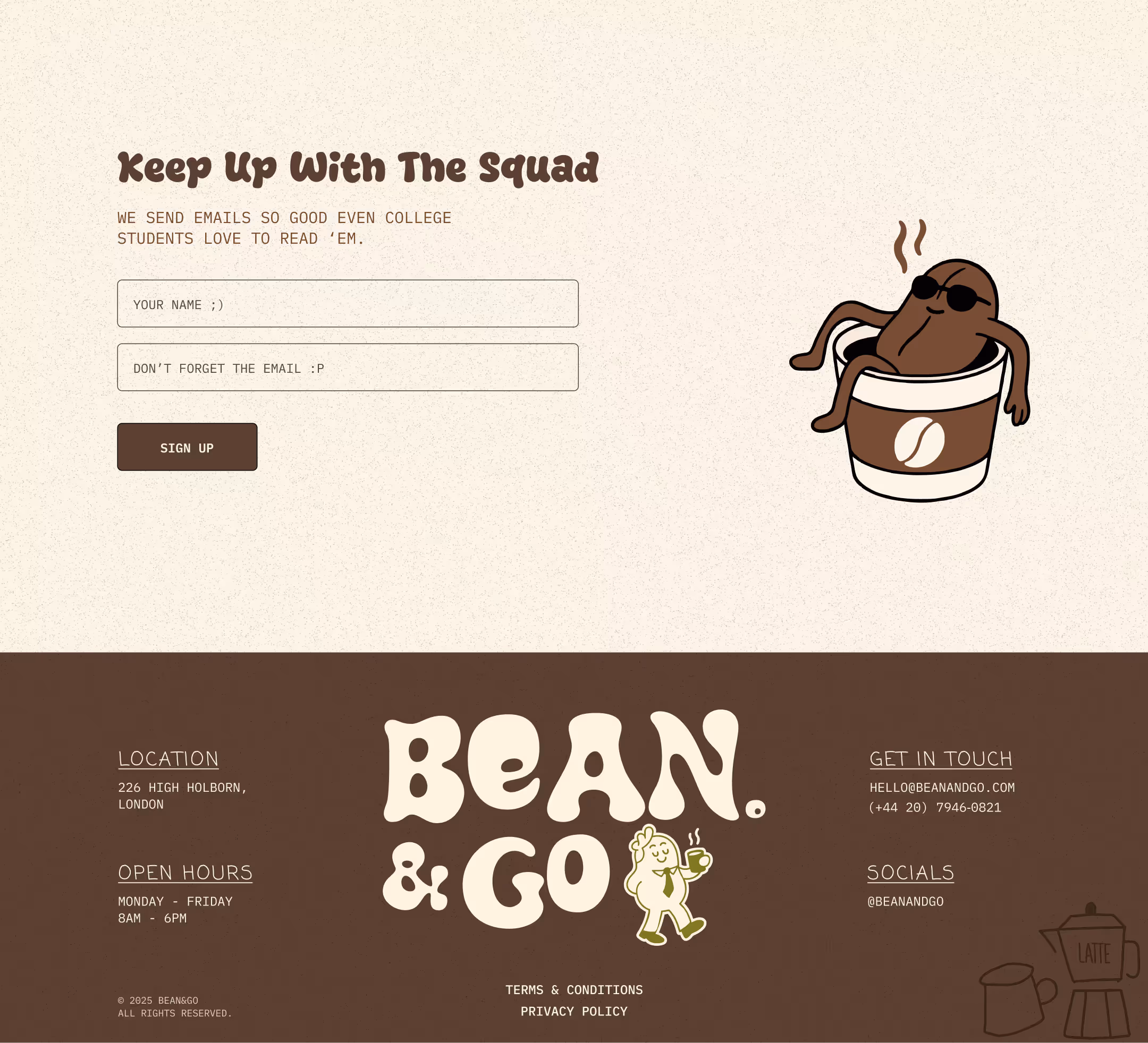 Newsletter and Footer for Bean & Go. The top section features a signup form titled 'Keep Up With The Squad' next to an illustration of a bean mascot wearing sunglasses relaxing in a coffee cup. The bottom footer displays the brand logo, location in London, opening hours, and contact details.