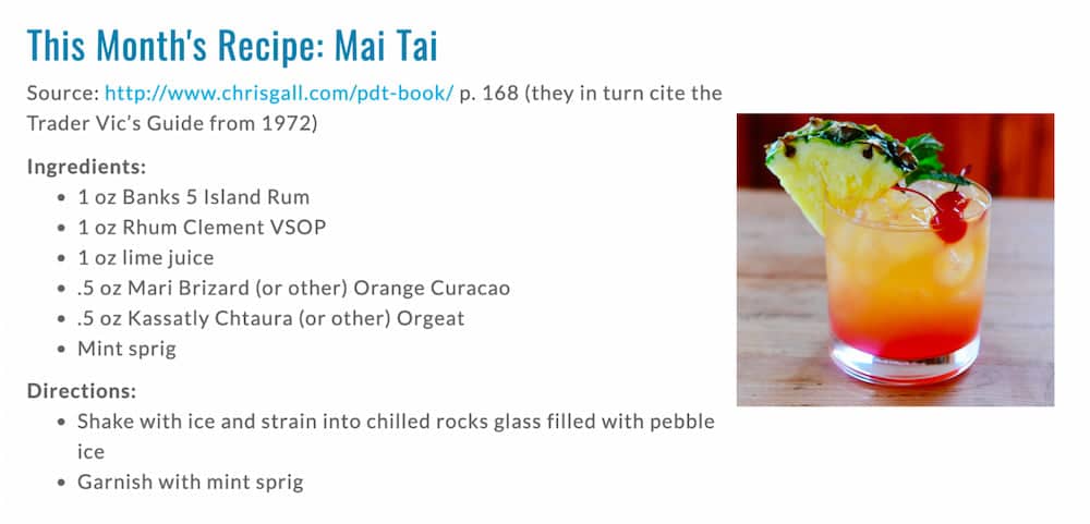 For May, the beverage was the delicious but often cheaply-made Mai Tai.