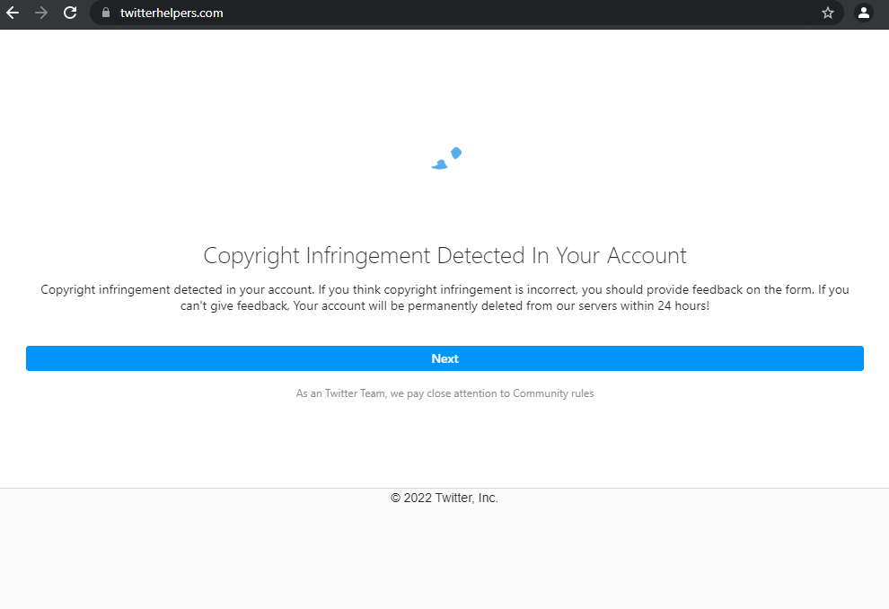 A webpage with a warning message stating "Copyright Infringement Detected In Your Account" and instructions to provide feedback or risk account deletion within 24 hours. There is a blue "Next" button in the center.